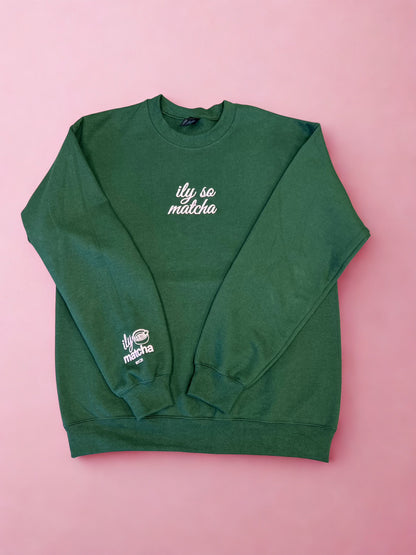 ILY SO MATCHA Crewneck