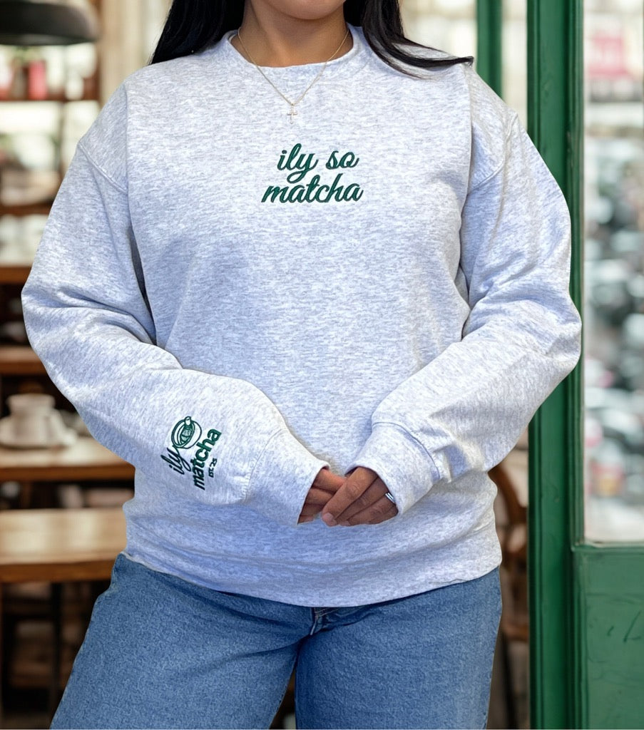 ILY SO MATCHA Crewneck
